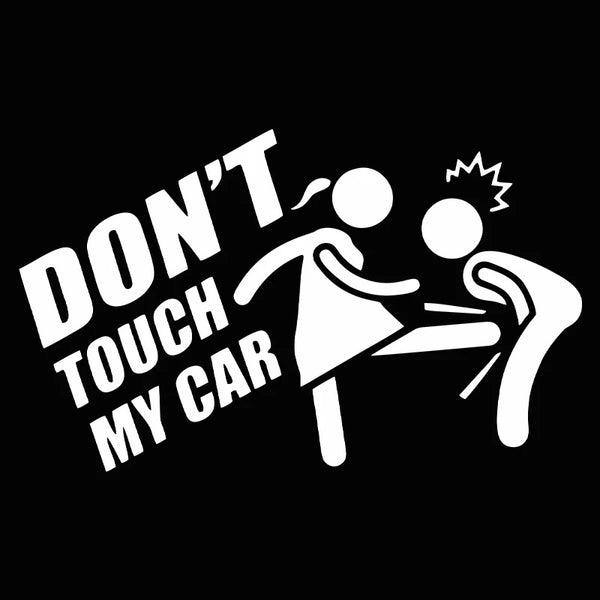 Visuel détaillé du sticker humour pour voiture « Don't Touch My Car » blanc sur fond noir